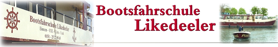 Bootsführerschein, Sportbootführerschein | Bootsfahrschule Likedeeler